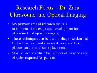 Research Focus – Dr. Zara Ultrasound and Optical Imaging
