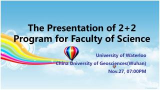 The Presentation of 2+2 Program for Faculty of Science