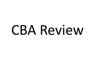 CBA Review