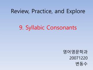 9. Syllabic Consonants