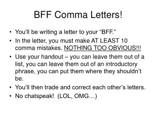 BFF Comma Letters!