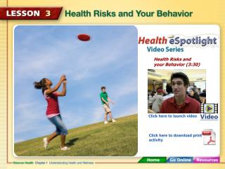 Health Risks and your Behavior (3:30)