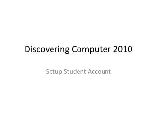 Discovering Computer 2010