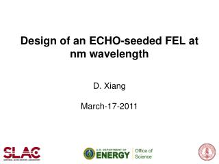 Design of an ECHO-seeded FEL at nm wavelength