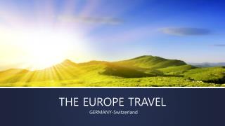 THE EUROPE TRAVEL