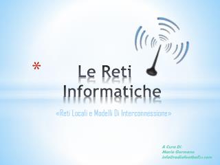 Le Reti Informatiche