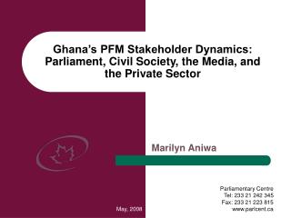 Ghana’s PFM Stakeholder Dynamics: Parliament, Civil Society, the Media, and the Private Sector