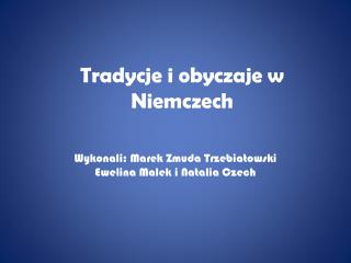 Tradycje i obyczaje w Niemczech