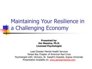 Maintaining Your Resilience in a Challenging Economy