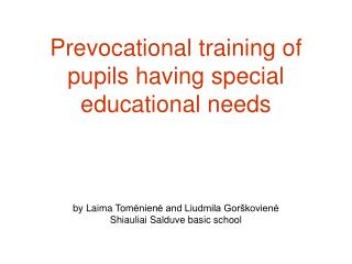 Prevocational education directions for pupils having special needs :