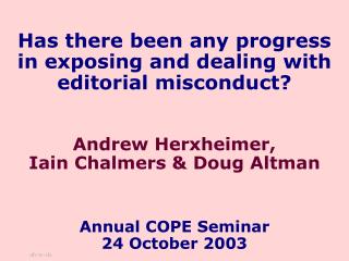 10 years ago we asked: “Is there a case for an International Scientific Press Council?”
