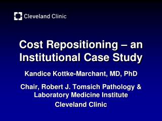 Cost Repositioning – an Institutional C ase S tudy