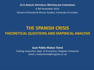 THE SPANISH CRISIS THEORETICAL QUESTIONS AND EMPIRICAL ANALYSIS