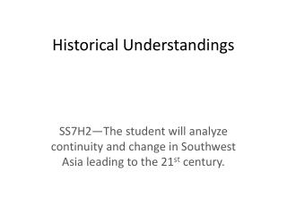 Historical Understandings