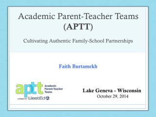 Academic Parent-Teacher Teams ( APTT )