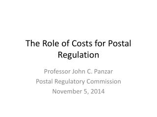 The Role of Costs for Postal Regulation