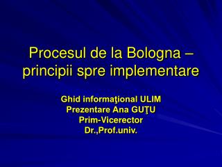 Procesul de la Bologna – principii spre implementare