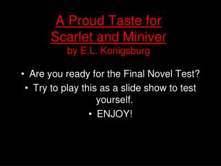 A Proud Taste for Scarlet and Miniver by E.L. Konigsburg