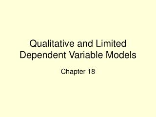 Qualitative and Limited Dependent Variable Models