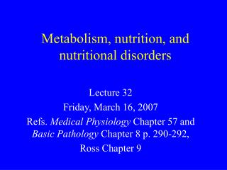 Metabolism, nutrition, and nutritional disorders