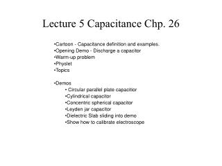 Lecture 5 Capacitance Chp. 26