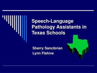 Speech-Language Pathology Assistants in Texas Schools