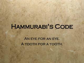 Hammurabi ’ s Code