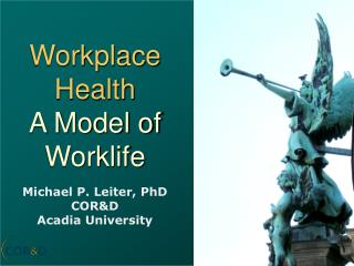 Workplace Health A Model of Worklife