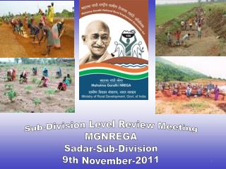 Sub-Division Level Review Meeting MGNREGA Sadar-Sub-Division 9th November-2011