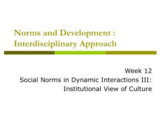 Norms and Development : Interdisciplinary Approach