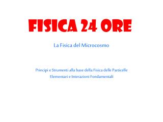 Fisica 24 ore