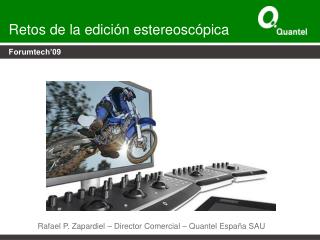 Retos de la edición estereoscópica