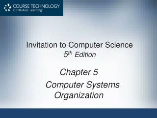 Invitation to Computer Science 5 th Edition