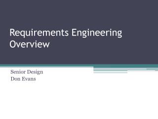 Requirements Engineering Overview