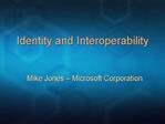 Identity and Interoperability