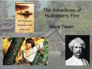 The Adventures of Huckleberry Finn Mark Twain