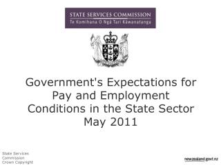 Government's Expectations for Pay and Employment Conditions in the State Sector May 2011