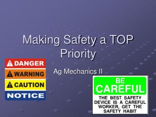 Making Safety a TOP Priority