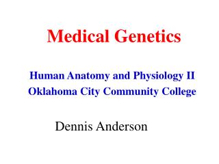 Medical Genetics