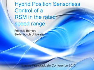 Hybrid Position Sensorless Control of a RSM in the rated speed range