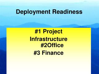 #1 Project Infrastructure #2Office #3 Finance