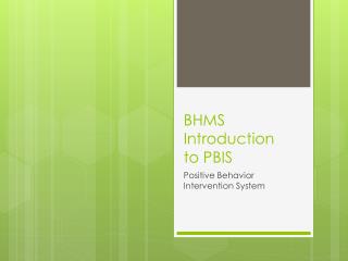 BHMS Introduction to PBIS