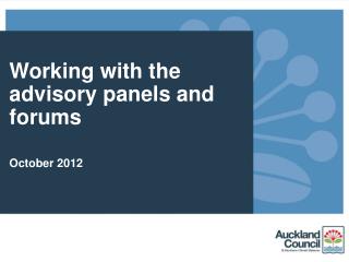 Working with the advisory panels and forums October 2012