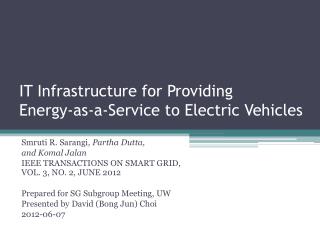 IT Infrastructure for Providing Energy-as-a-Service to Electric Vehicles