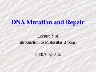 DNA Mutation and Repair