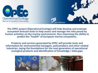 Contact Information OPEC Project Office Plymouth Marine Laboratory email opec @pml.ac.uk