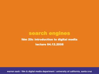 search engines fdm 20c introduction to digital media lecture 04.12.2008