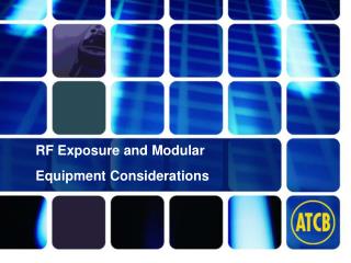 RF Exposure and Modular Equipment Considerations