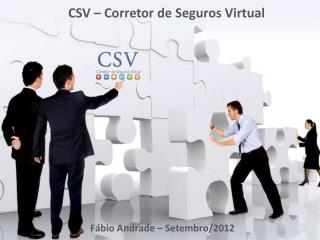 CSV – Corretor de Seguros Virtual