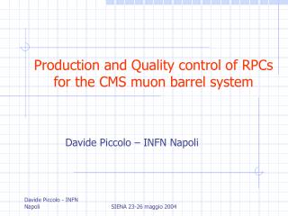 Production and Quality control of RPCs for the CMS muon barrel system